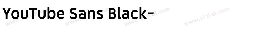 YouTube Sans Black字体转换 YouTube Sans Black字体转换
